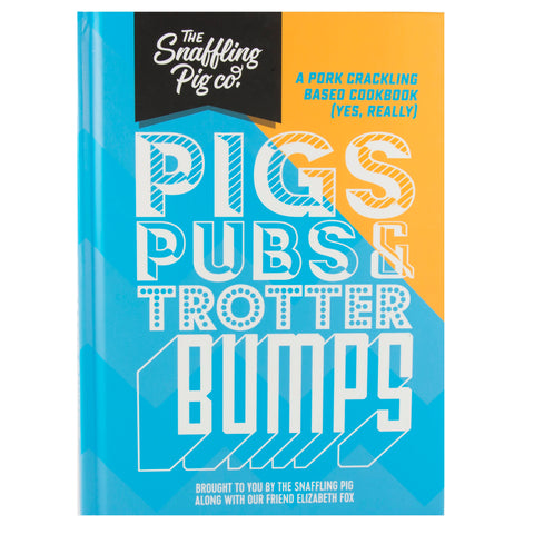 Pigs, Pubs & Trotter Bumps | Hardcover Cookbook